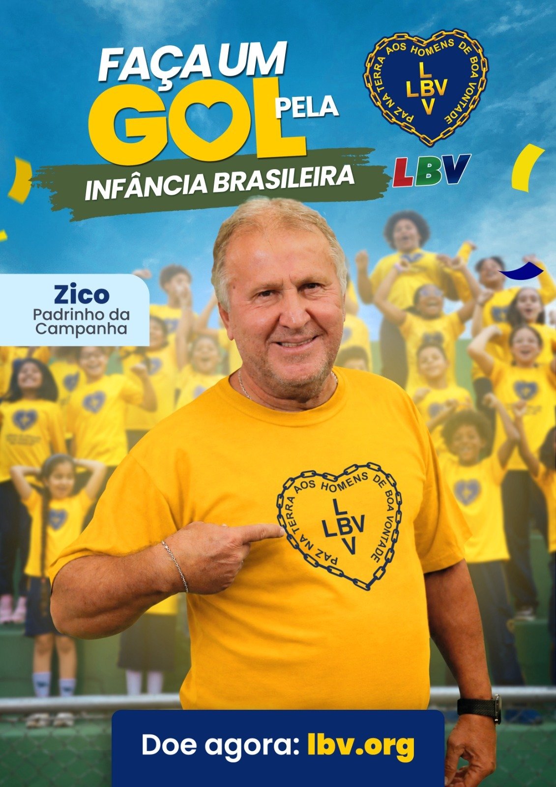 Craque da solidariedade: Zico veste a camisa da LBV em campanha para salvar a infância brasileira